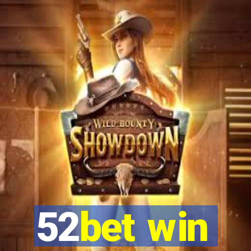 52bet win